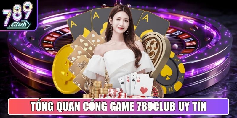 789club Gojishop.io - 789 Club | Link Vào Cổng Game 789club 5 Tổng quan cổng game bài đổi thưởng 789Club uy tín