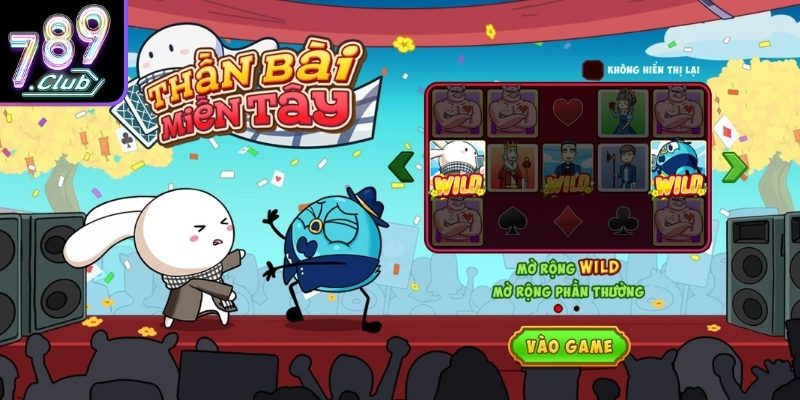 Khám phá game nổ hũ Thần Bài Miền Tây 789Club